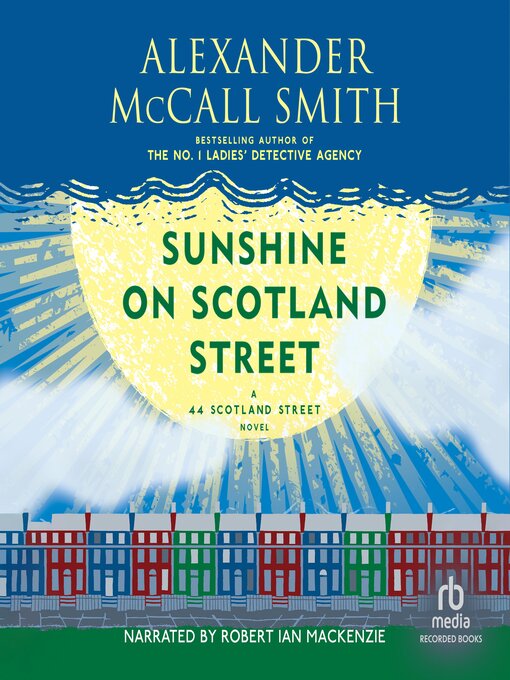 Title details for Sunshine on Scotland Street by Alexander McCall Smith - Available
